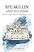 Spurgeon and the Poor: How the Gospel Compels Christian Social Concern