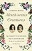 Mischievous Creatures: The Forgotten Sisters Who Transformed Early American Science