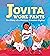 Jovita Wore Pants: The Stor...