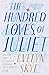 The Hundred Loves of Juliet