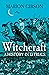 Witchcraft: A History in Thirteen Trials