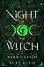 Night of the Witch (Witch and Hunter, #1) by Sara Raasch