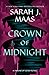 Crown of Midnight (Throne of Glass, #2)