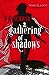 A Gathering of Shadows (Shades of Magic, #2)