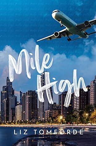 Mile High by Liz Tomforde