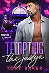 Tempting the Judge by Tory Baker