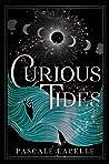 Curious Tides by Pascale Lacelle