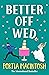 Better Off Wed by Portia MacIntosh