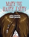 Mary the Hairy Fairy by Daniel Corcoran