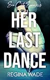 Her Last Dance by Regina Wade