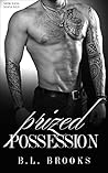 Prized Possession by B.L. Brooks