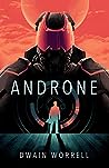 Androne by Dwain Worrell