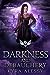 Darkness and Debauchery (Desire Aforethought, #3)