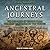 Ancestral Journeys: The Peopling of Europe from the First Venturers to the Vikings (Revised and Updated Edition)