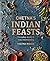 Chetna's Indian Feasts: Eve...