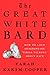 The Great White Bard: How to Love Shakespeare While Talking About Race