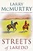 The Streets of Laredo by Larry McMurtry