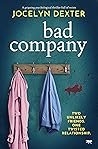 Bad Company by Jocelyn Dexter