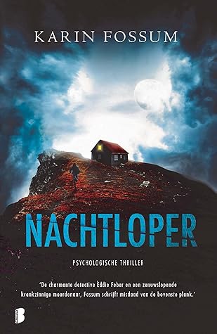 Nachtloper (Eddie Feber Book 2) by Karin Fossum