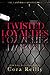 Twisted Loyalties (The Camorra Chronicles, #1)