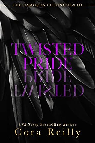 Twisted Pride by Cora Reilly