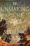 The Unmaking of June Farrow by Adrienne Young