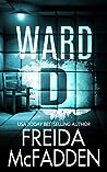 Ward D by Freida McFadden