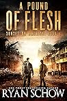 A Pound of Flesh by Ryan Schow