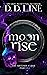 Moon Rise (The Artemis Curse, #1)