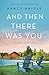 And Then There Was You (Chestnut Ridge, #1)