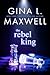 The Rebel King (Deviant Kings, #2)