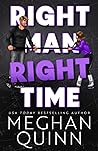 Right Man, Right Time by Meghan Quinn