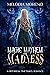 Magic Mayhem and Madness: A Historical Time travel Romance (Love Limits of Time Book 1)