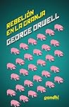 Rebelión en la granja by George Orwell