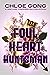 Foul Heart Huntsman (Foul Lady Fortune, #2)