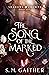 The Song of the Marked (Shadows & Crowns #1)