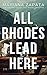 All Rhodes Lead Here