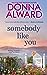 Somebody Like You (Darling, VT #1)