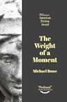 Book cover for The Weight of a Moment