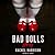 Bad Dolls