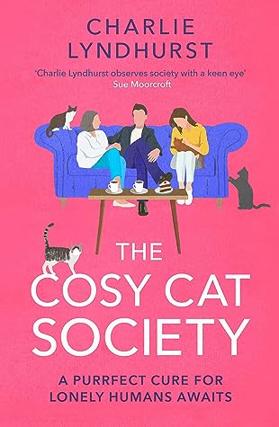 The Cosy Cat Society by Charlie Lyndhurst