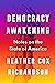 Democracy Awakening: Notes on the State of America