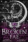 Broken Fae by Caroline Peckham