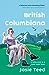 British Columbiana: A Millennial in a Gold Rush Town