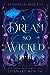 A Dream So Wicked (Entangled with Fae, #5)