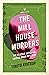 The Mill House Murders (House Murders, #2)