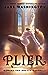 Plier (Ironside Academy, #1)