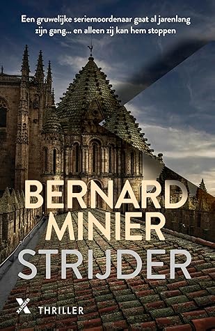 Strijder by Bernard Minier