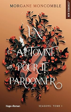 Un automne pour te pardonner (Seasons, #1)