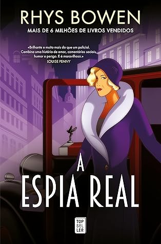 A Espia Real (Her Royal Spyness 1) by Rhys Bowen